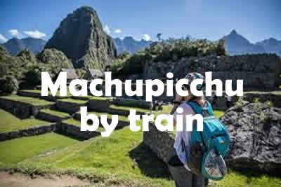 Machupicchu by train full day